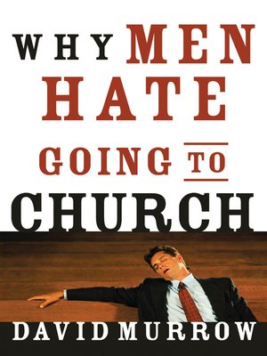 cover image of Why Men Hate Going to Church